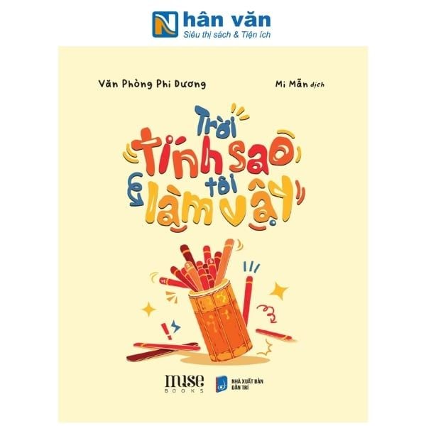Trời Tính Sao Tôi Làm Vậy - nhanvan.vn