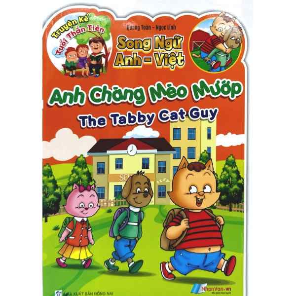 Truyện Kể Tuổi Thần Tiên - Song Ngữ Anh Việt  - Anh Chàng Mèo Mướp - nhanvan.vn
