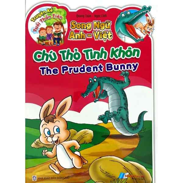 Truyện Kể Tuổi Thần Tiên - Song Ngữ Anh Việt  - Chú Thỏ Tinh Khôn - nhanvan.vn