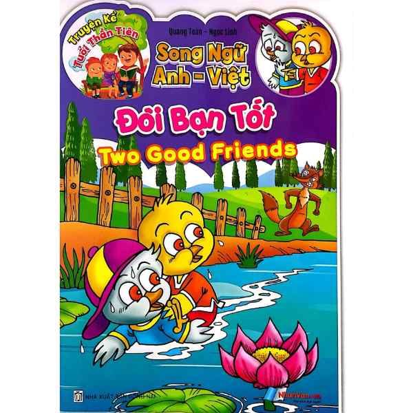 Truyện Kể Tuổi Thần Tiên - Song Ngữ Anh Việt  - Đôi Bạn Tốt - nhanvan.vn