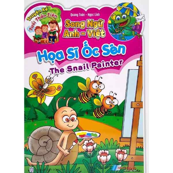 Truyện Kể Tuổi Thần Tiên - Song Ngữ Anh Việt  - Hoạ Sĩ Ốc Sên - nhanvan.vn