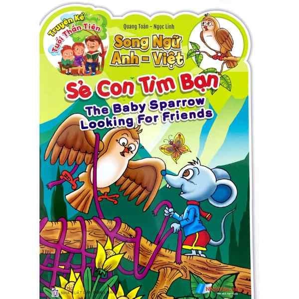 Truyện Kể Tuổi Thần Tiên - Song Ngữ Anh Việt  - Sẻ Con Tìm Bạn - nhanvan.vn