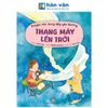 Truyện Nhỏ Đong Đầy Yêu Thương - Thang Máy Lên Trời