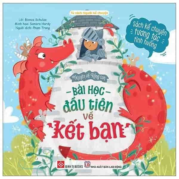  Truyện Về Rồng Con - Bài Học Đầu Tiên Về Kết Bạn 