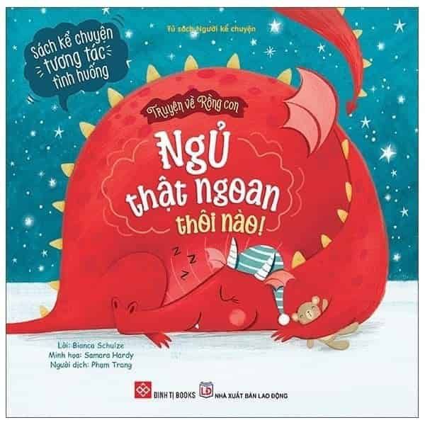 Truyện Về Rồng Con - Ngủ Thật Ngoan Thôi Nào! - nhanvan.vn