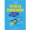  Tự Do Là Chính Mình - Bảy Loại Năng Lực Phát Triển Bản Thân 