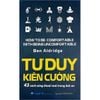  Tư Duy Kiên Cường - 43 Cách Sống Thoải Mái Trong Bất An 