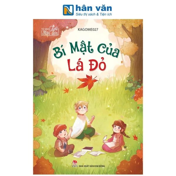 Tủ Sách Tuổi Thần Tiên - Bí Mật Của Lá Đỏ - nhanvan.vn