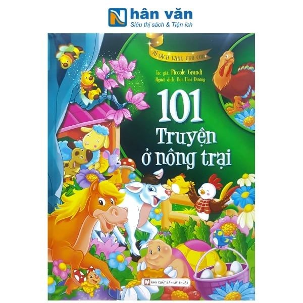 Tủ Sách Vàng Cho Con - 101 Truyện Kể Ở Nông Trại - nhanvan.vn