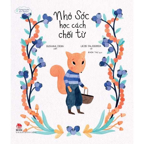  Từng Bước Lớn Khôn - Nhỏ Sóc Học Các Chối Từ 