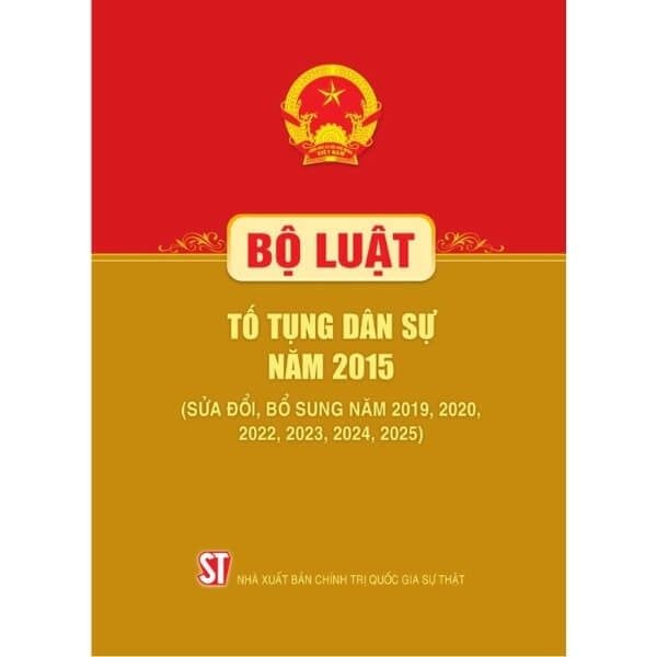  Bộ Luật Tố Tụng Dân Sự Năm 2015 (Sửa Đổi, Bổ Sung Năm 2019, 2020, 2022, 2023, 2024, 2025) 