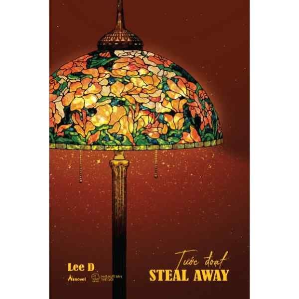 Tước Đoạt - Steal Away - nhanvan.vn