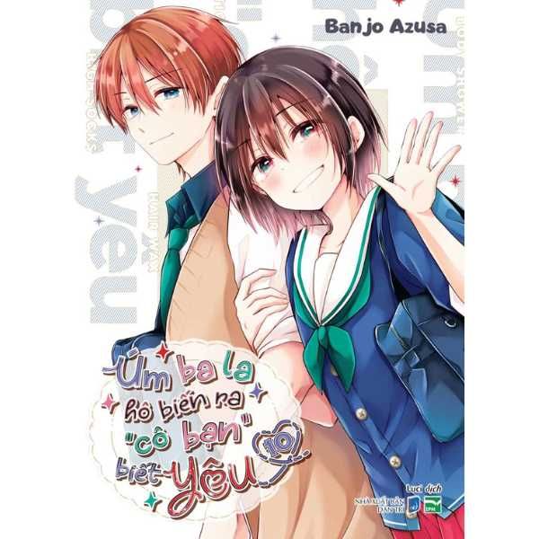  Úm Ba La Hô Biến Ra “Cô Bạn” Biết Yêu - Tập 10 - Bản Đặc Biệt 