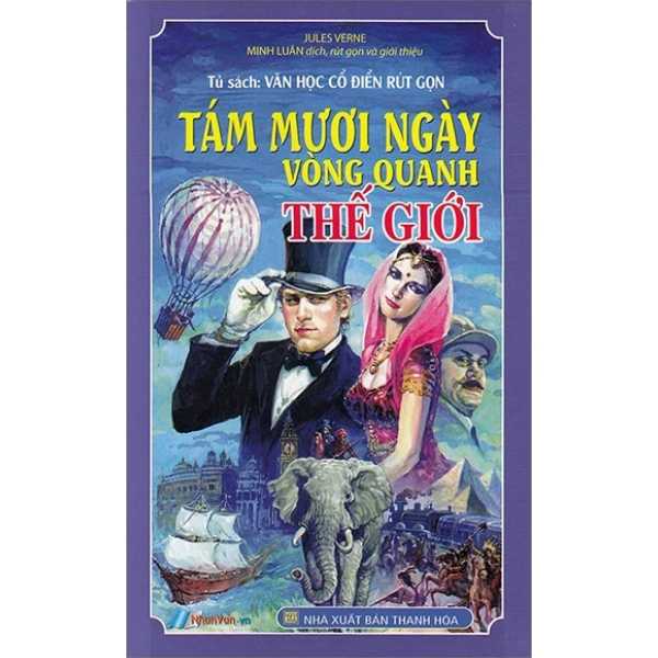 PHIÊN CHỢ SÁCH CŨ Văn Học Cổ Điển Rút Gọn - Tám Mươi Ngày Vòng Quanh Thế Giới