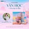  Văn Học - Yêu Lại Từ Đầu - Nghệ Thuật Trong Các Tác Phẩm Văn Xuôi 