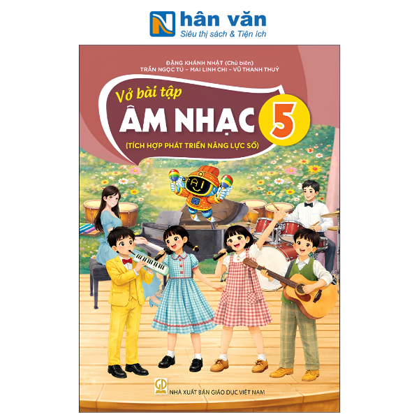 Vở Bài Tập Âm Nhạc Lớp 5 - Tích Hợp Phát Triển Năng Lực Số - Kết Nối Tri Thức Với Cuộc Sống - 2026 - nhanvan.vn