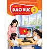  Vở Bài Tập Đạo Đức Lớp 3 - Tích Hợp Phát Triển Năng Lực Số - Kết Nối Tri Thức - 2026 