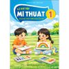  Vở Bài Tập Mĩ Thuật Lớp 1 - Tích Hợp Phát Triển Năng Lực Số - Kết Nối Tri Thức - 2026 