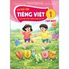  Vở Bài Tập Tiếng Việt Lớp 1 - Tập 1 - Tích Hợp Phát Triển Năng Lực Số - Kết Nối Tri Thức - 2026 