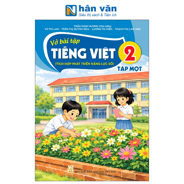 Vở Bài Tập Tiếng Việt Lớp 2 - Tập 1 - Tích Hợp Phát Triển Năng Lực Số - Kết Nối Tri Thức - Chuẩn Mới Nhất 2026