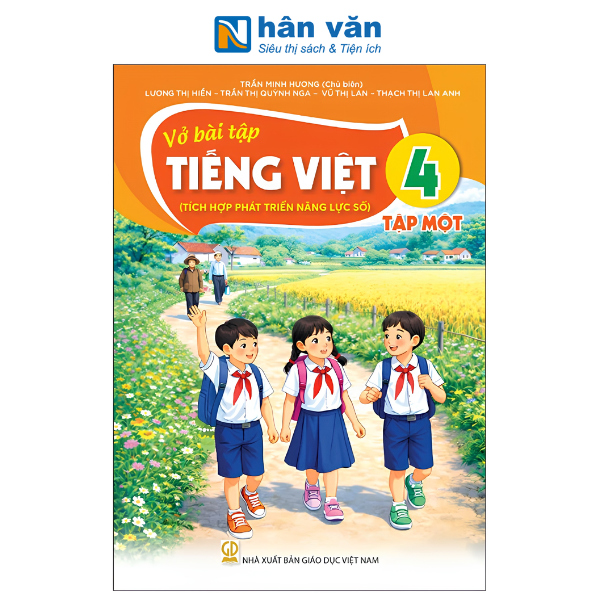 Vở Bài Tập Tiếng Việt Lớp 4 - Tập 1 - Tích Hợp Phát Triển Năng Lực Số - Kết Nối Tri Thức Với Cuộc Sống - 2026 - nhanvan.vn