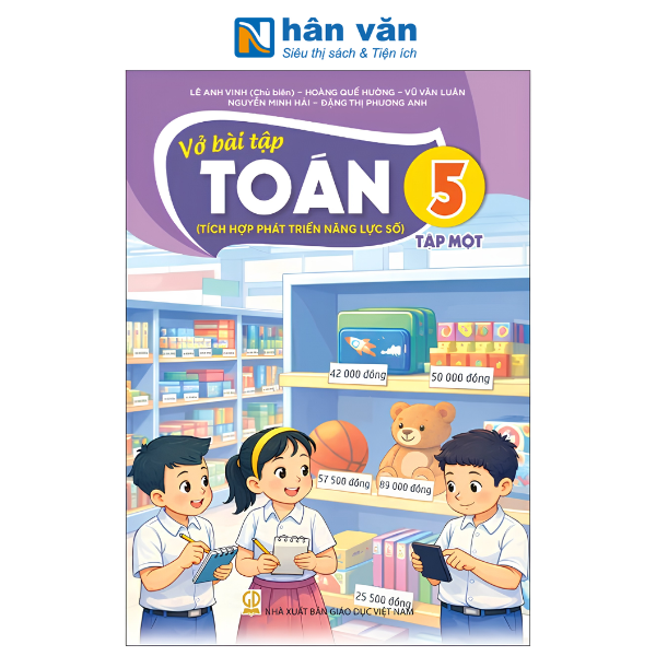 Vở Bài Tập Toán Lớp 5 - Tập 1 - Tích Hợp Phát Triển Năng Lực Số - Kết Nối Tri Thức Với Cuộc Sống - 2026 - nhanvan.vn