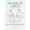  Warren Và Bill - Gates, Buffett Và Tình Bạn Đã Thay Đổi Thế Giới 