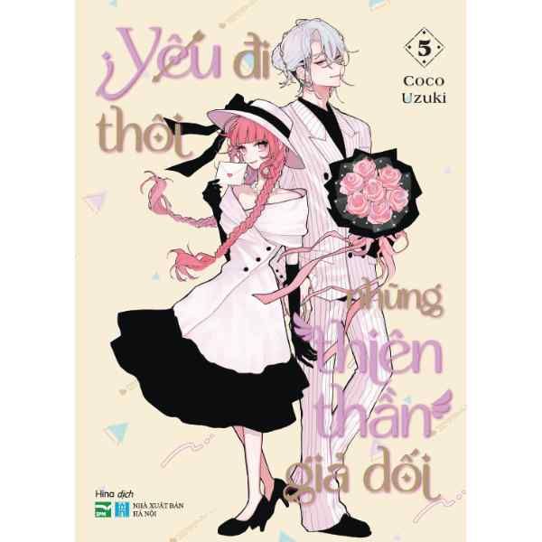  Yêu Đi Thôi Những Thiên Thần Giả Dối Tập 5 - Bản Sưu Tầm 