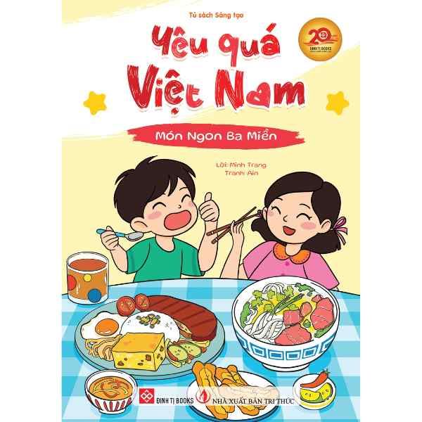  Yêu Quá Việt Nam - Món Ngon Ba Miền 