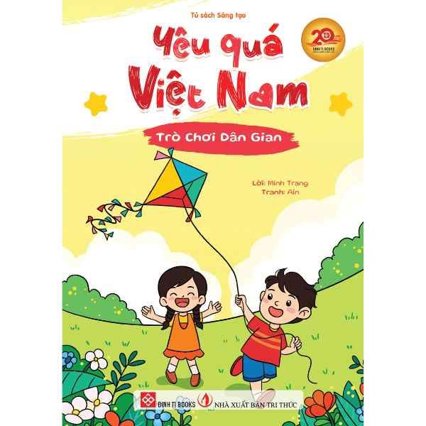 Yêu Quá Việt Nam - Trò Chơi Dân Gian - nhanvan.vn
