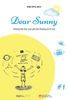  Dear Sunny - Những Bức Thư Trao Gửi Yêu Thương Và Trí Tuệ 