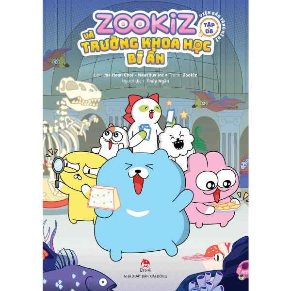 Zookiz Và Trường Khoa Học Bí Ẩn - Tập 8 - Viện Bảo Tàng Kì Bí - nhanvan.vn