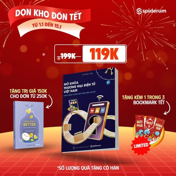  [Xả Kho Đón Tết] Sách Mở Khóa Thương Mại Điện Tử Việt Nam - Hành Trình 15 Năm Trở Thành Best Seller - Tác Giả Vũ Minh Trà 