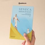  Sách Seneca: Những Bức Thư Đạo Đức - Chủ Nghĩa Khắc Kỷ Trong Đời Sống - Tập 1 - Tâm thế vững vàng trước khủng hoảng kinh tế (Tái bản 185k) 