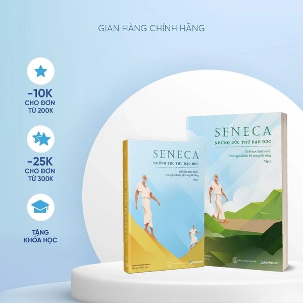  Combo Sách Seneca: Những Bức Thư Đạo Đức - Chủ Nghĩa Khắc Kỷ Trong Đời Sống Tập 1+2 (Tái bản 404k) - Tâm thế vững vàng trước khủng hoảng kinh tế 