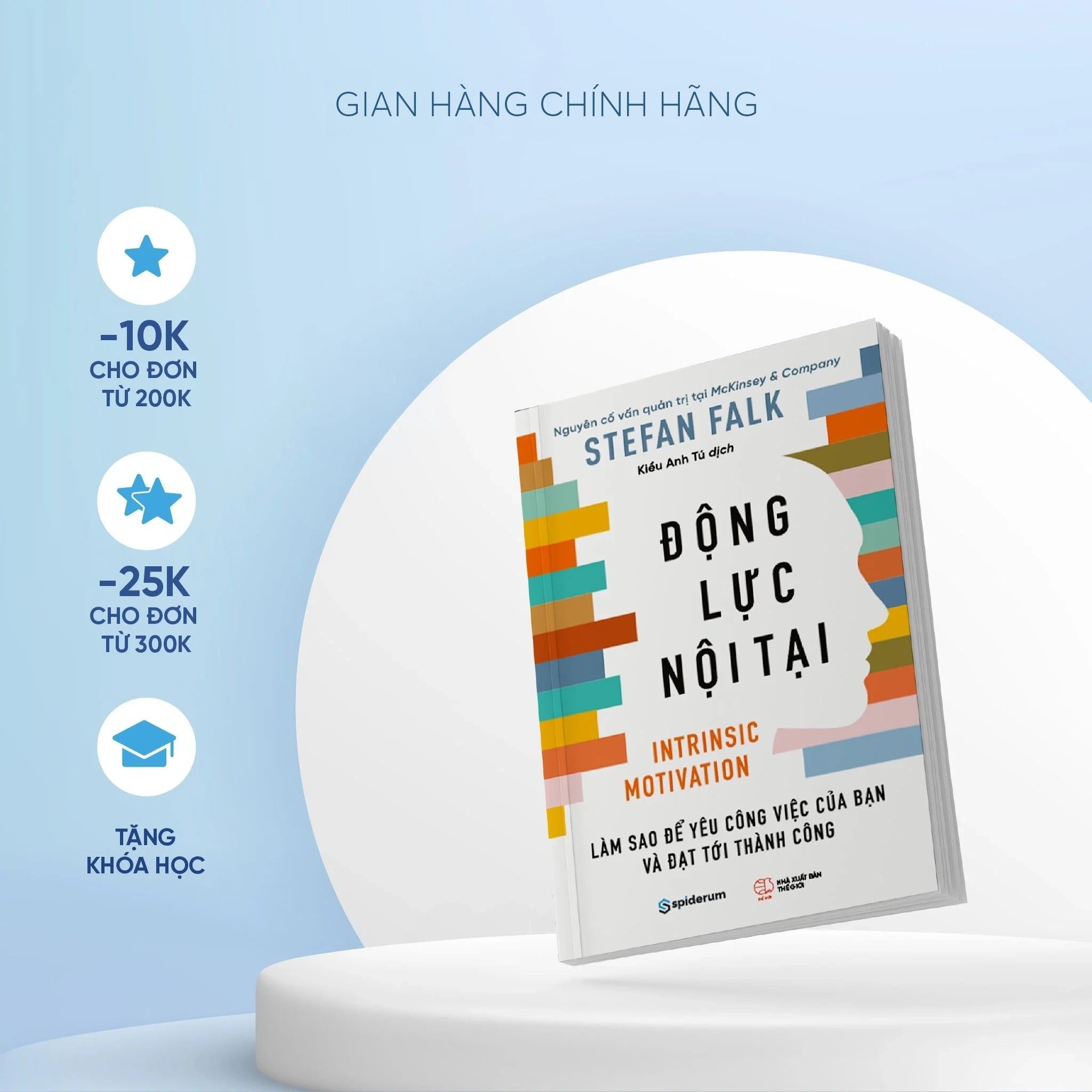  Sách Động Lực Nội Tại: Làm Sao Để Yêu Công Việc Của Bạn Và Đạt Đến Thành Công - Tác giả Stefan Falk 