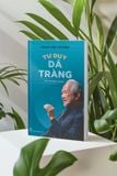  Sách - Tư Duy Dã Tràng - Giáo sư Phan Văn Trường 