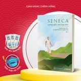  Sách Seneca: Những Bức Thư Đạo Đức - Chủ Nghĩa Khắc Kỷ Trong Đời Sống - Tập 2 (Tái bản 219k) - Tâm thế vững vàng trước khủng hoảng kinh tế 