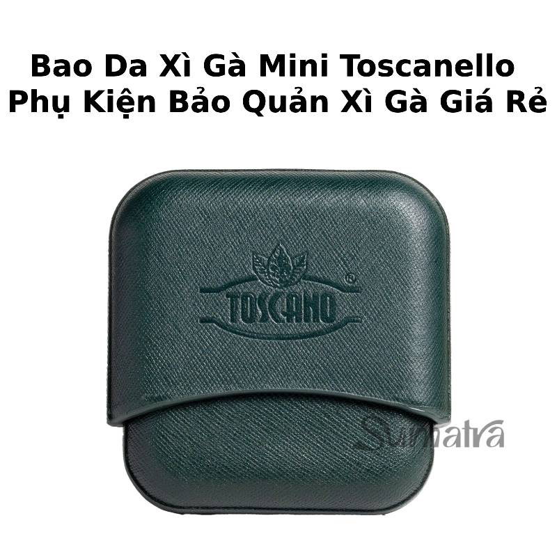 Bao Da Cigar Mini Toscanello - Phụ Kiện Bảo Quản Xì Gà Toscano