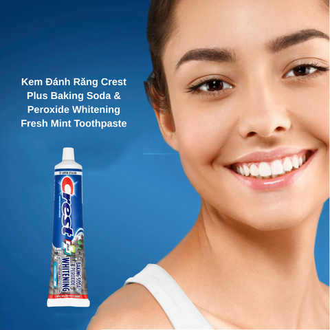 Kem Đánh Răng Crest Plus Baking Soda & Peroxide Whitening Fresh Mint Toothpaste 161g