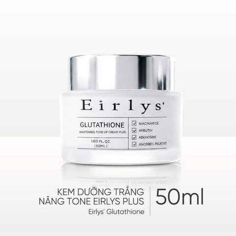 Kem Dưỡng Cấp Ẩm Nâng Tone Da Ban Ngày Eirlys' Glutathione Whitening Tone Up Cream Plus 50ml