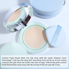 Phấn Nước Prada Augmented Skin Reveal Mesh Cushion Foundation SPF50+ PA+++ 12g