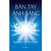 Sách - Bàn Tay Ánh Sáng
