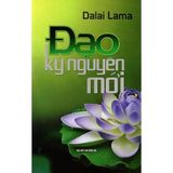 Sách - Đạo Kỷ Nguyên Mới - Đức Đạt Lai Lạt Ma
