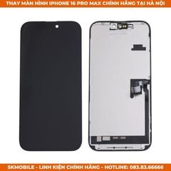 Thay Màn Hình iPhone 16 Pro Max Chính Hãng | Màn OLED Giá Rẻ HN - SKMobile