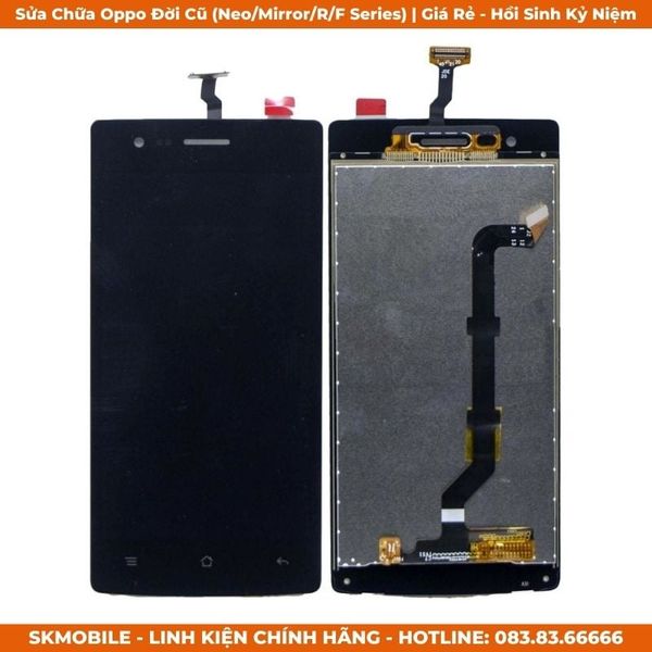 Sửa Chữa Oppo Đời Cũ (Neo/Mirror/R/F Series) | Giá Rẻ - Hồi Sinh Kỷ Niệm