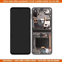 Thay Màn Hình Samsung Z Flip 3 Chính Hãng | Giá Tốt 2026
