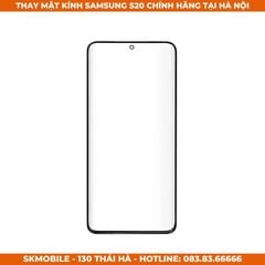 Thay Mặt Kính Samsung S20, S20 Ultra, FE Chính Hãng | Không Tháo Máy
