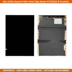 Sửa Chữa Huawei Màn Hình Gập (Mate XT/X5/X3 & Pocket) | Chuyên Gia Số 1