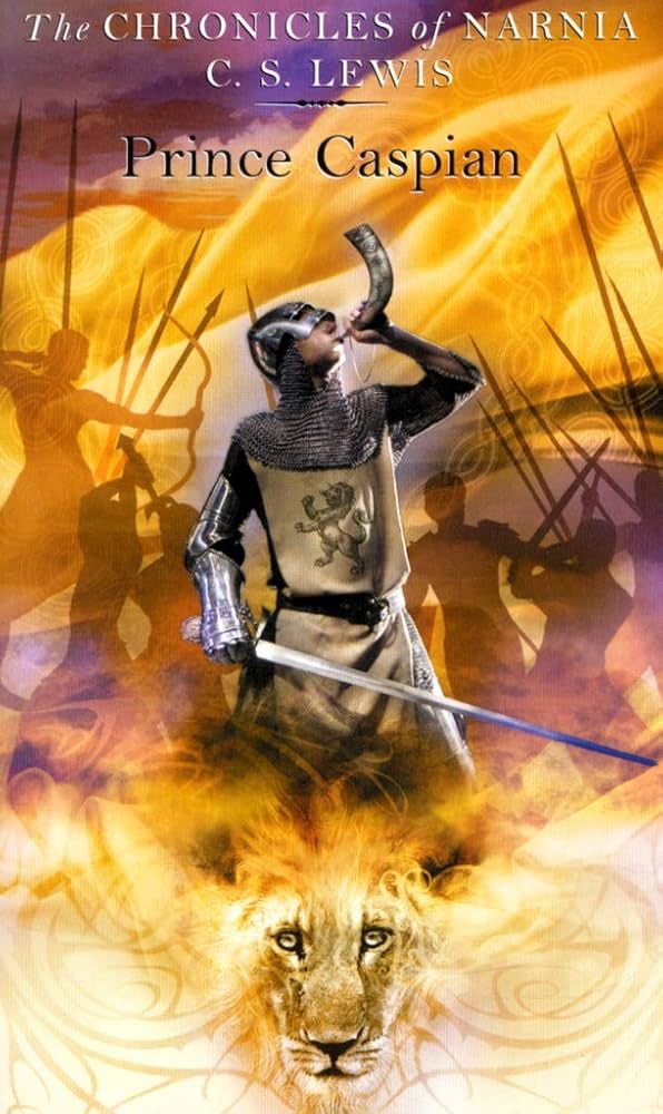 The Chronicles of Narnia (4) — PRINCE CASPIAN